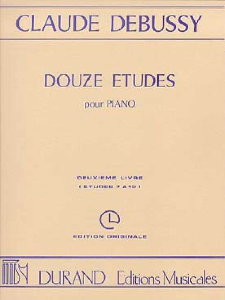 Douze Etudes Deuxieme Livre (Etudes 7 A 12)